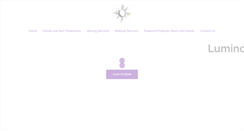 Desktop Screenshot of luminousskincareandmakeupstudio.com
